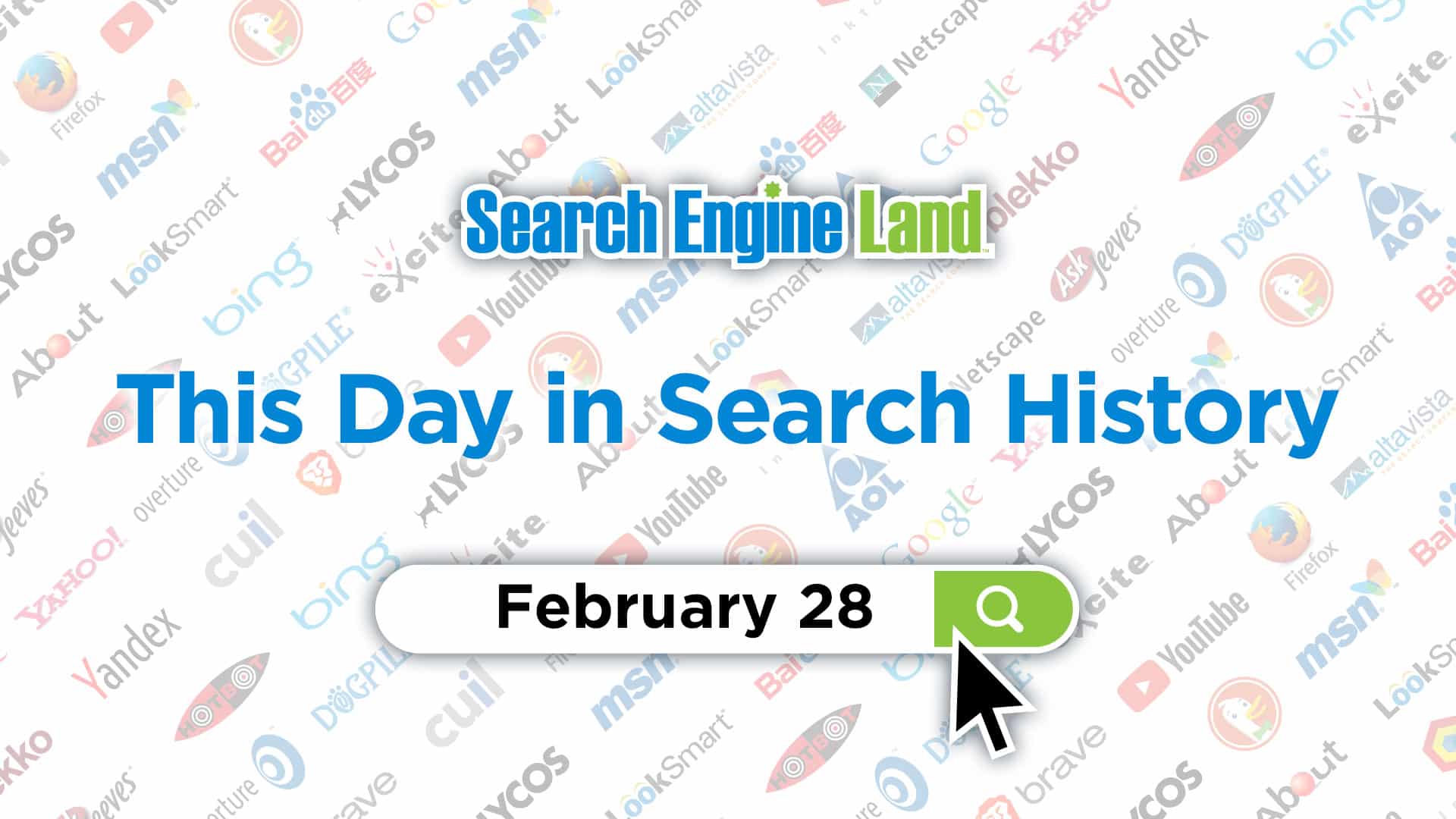 This-day-in-search-marketing-history-February-28.jpg