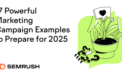 17 Powerful Marketing Campaign Examples to Prepare for 2025