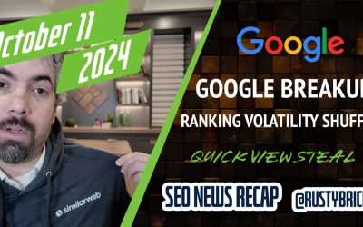 DOJ May Breakup Google, Ranking Volatility, Quick View Theft, Google Web Creator Event, Google Ads & More Search News
