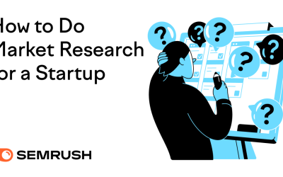How to Do Market Research for a Startup: A Complete Guide