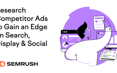 Research Competitor Ads to Gain an Edge on Search, Display & Social