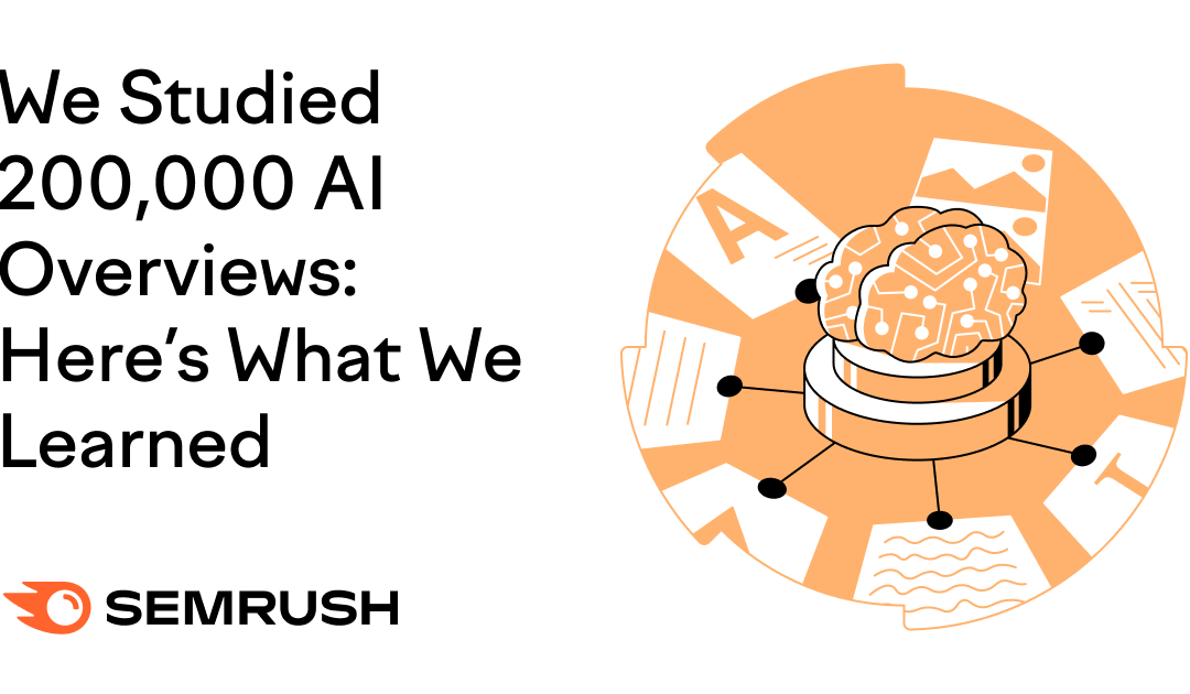 We Studied 200,000 AI Overviews: Here‘s What We Learned