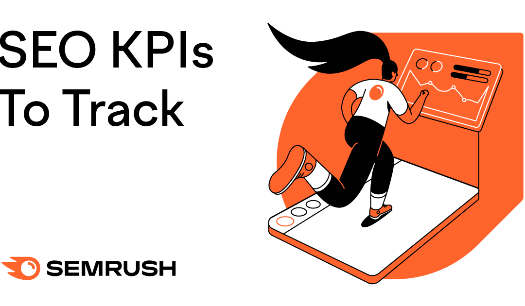 12 KPIs for SEO to Track & Measure