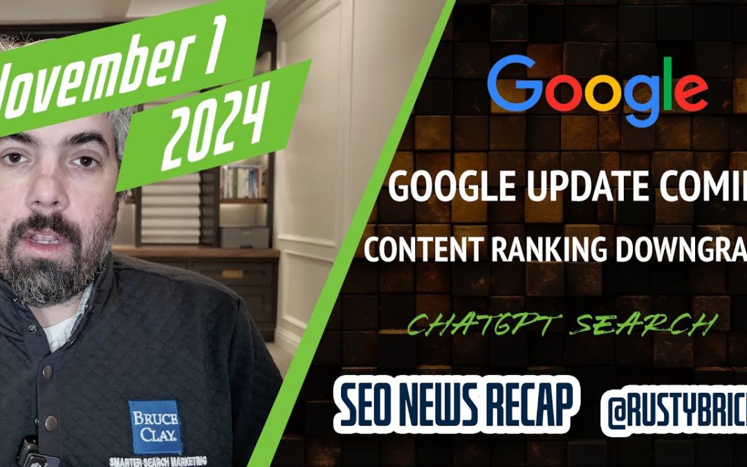 Google Update Coming Soon, Downgrading Content, AI Overviews Expands, ChatGPT Search, Volatility Continues & Unauthorized Ad Rep Changes