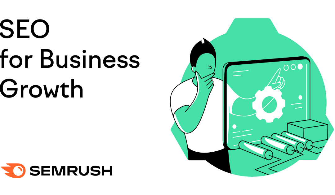 How to Use SEO for Business Growth Over Time