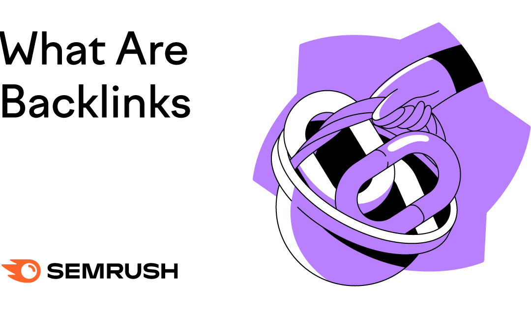 What Are Backlinks in SEO & How Do I Get Them?