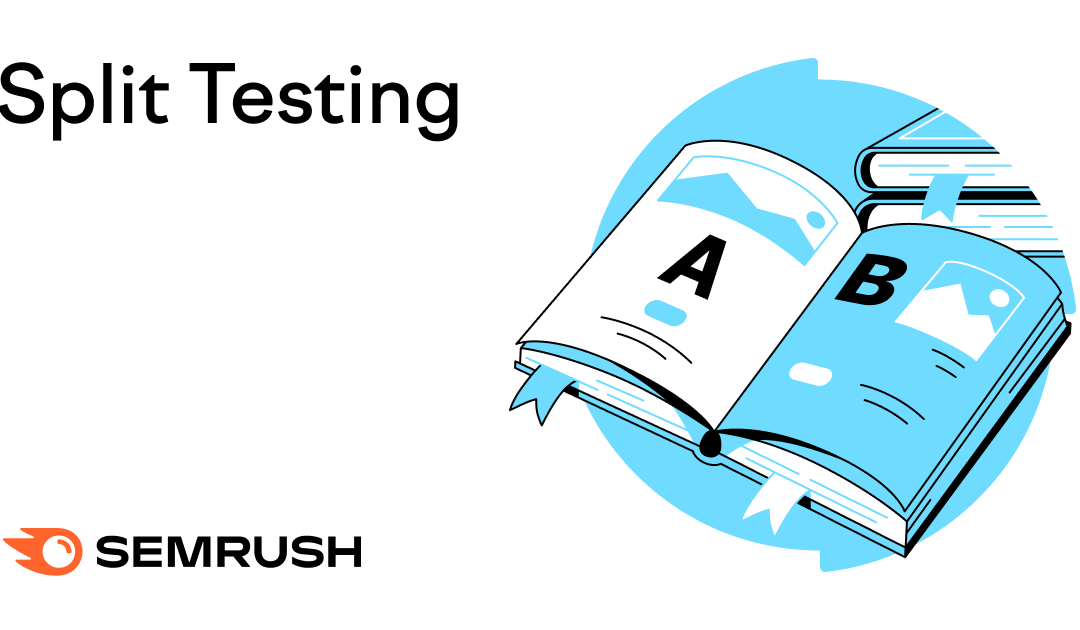 What Is Split Testing? Definition + How to Do It