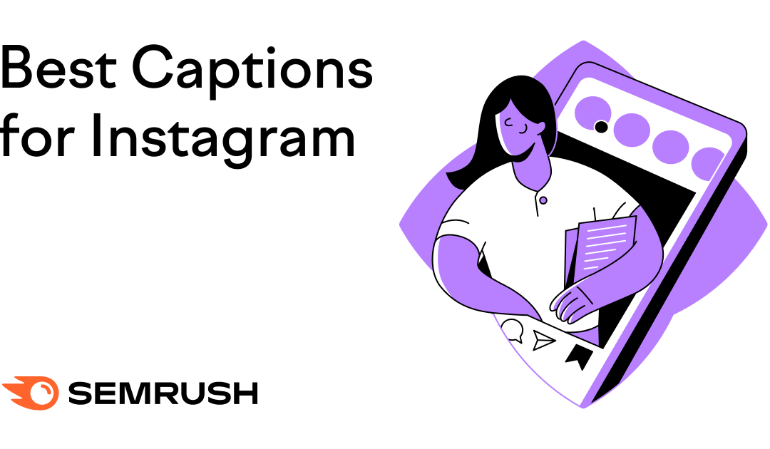 Best Captions for Instagram in 2025 (With Examples!)