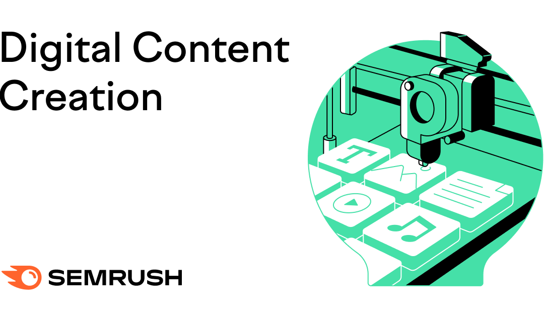 What Is Digital Content Creation? How to Do It Well