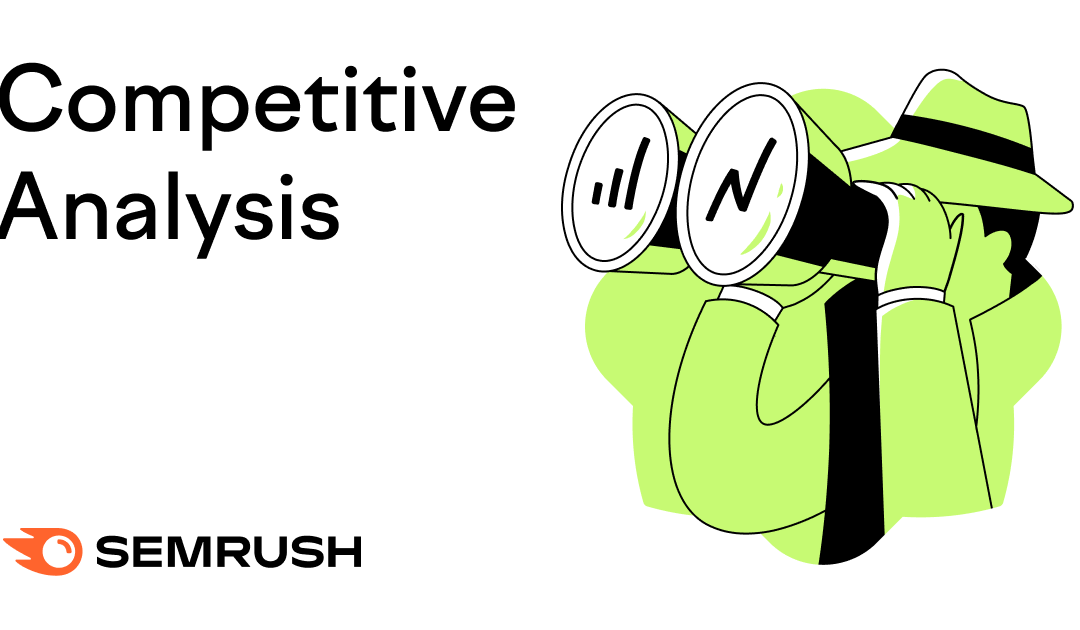 How to Do a Competitive Analysis (+ Template)