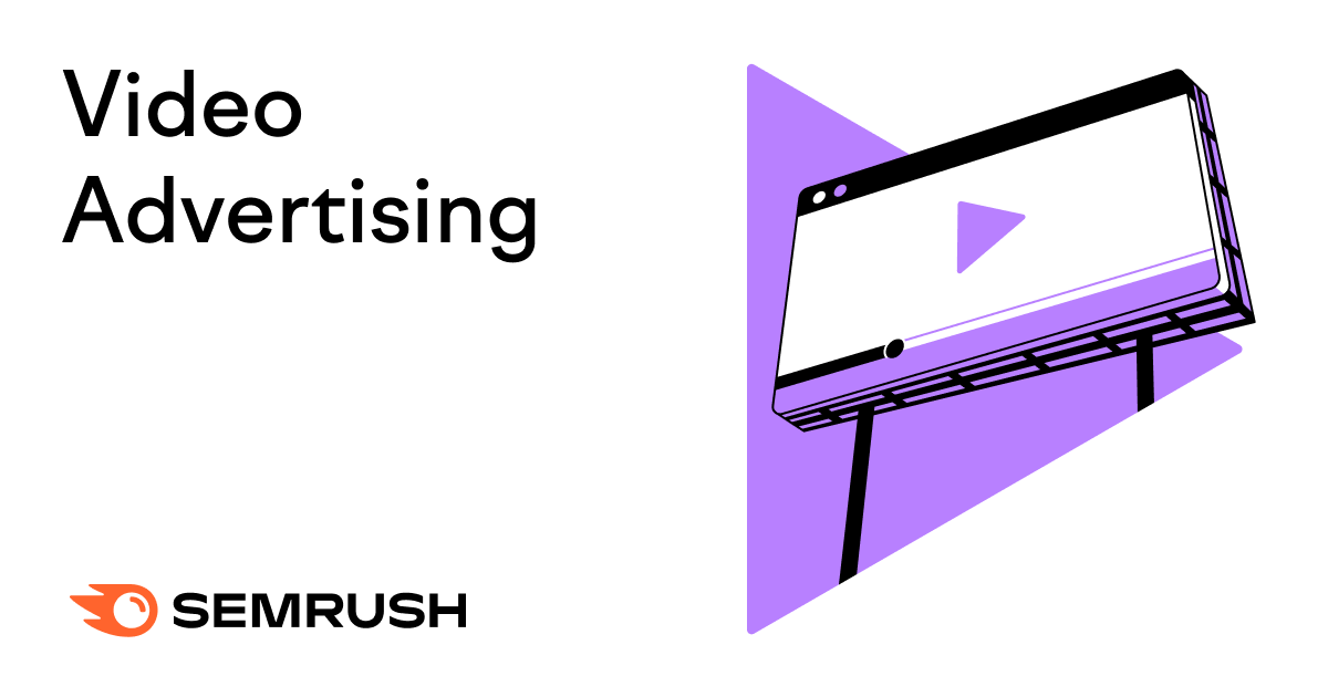 What Is Video Advertising How To Do It Effectively.png