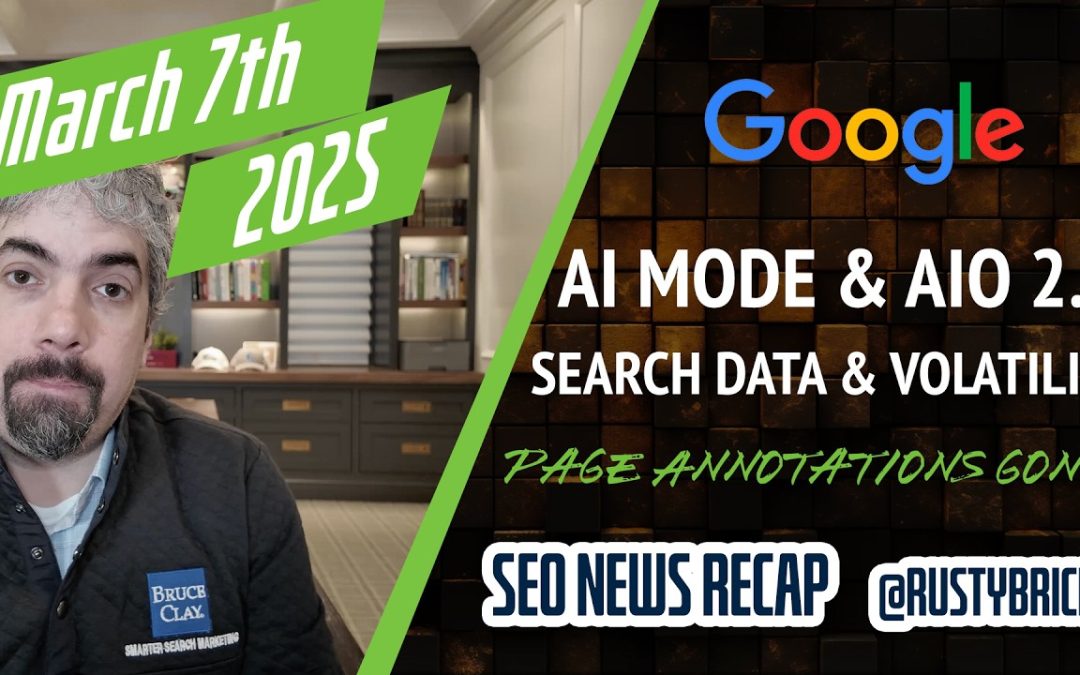 Google AI Mode, Gemini 2.0 Powered AI Overviews, Ranking Volatility & New Search Data