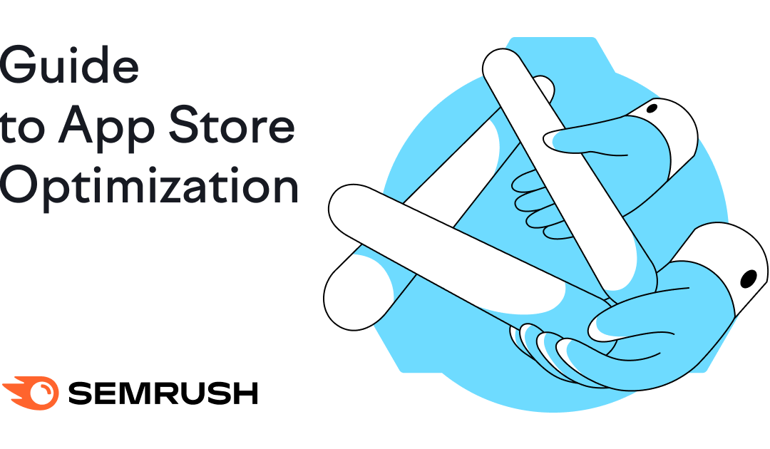 What Is App Store Optimization? A Complete Guide to ASO