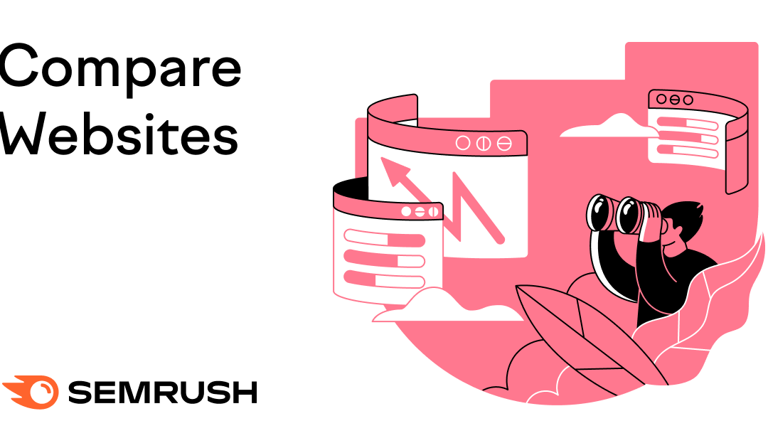 6 Ways to Compare Websites (+ Competitor Analysis Tools to Use)