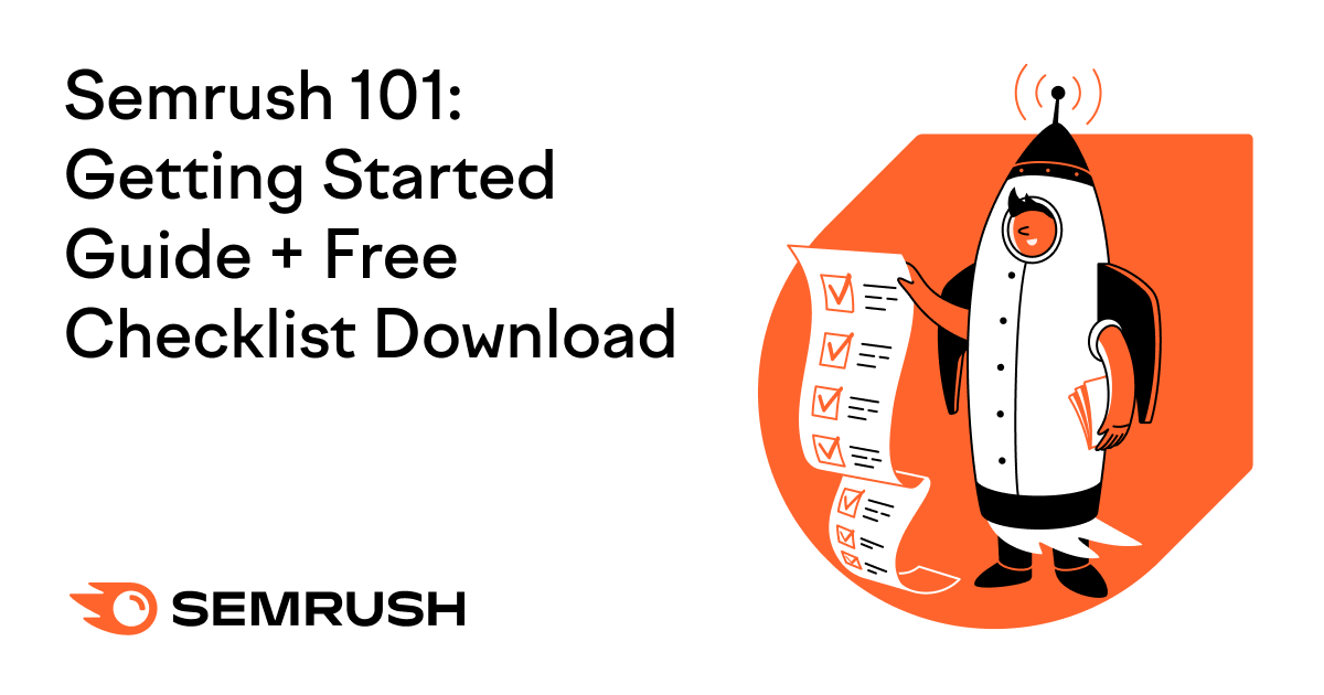 Getting-Started-with-Semrush-A-Tutorial-for-Navigating-the-Essentials.png Getting Started With Semrush A Tutorial For Navigating The Essentials.png