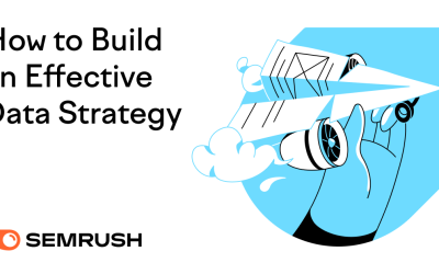 How to Build an Effective Data Strategy for Your Business