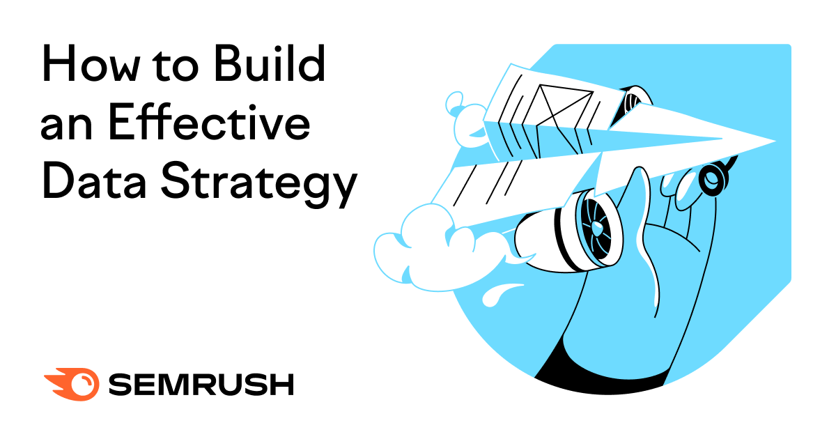 How To Build An Effective Data Strategy For Your Business.png