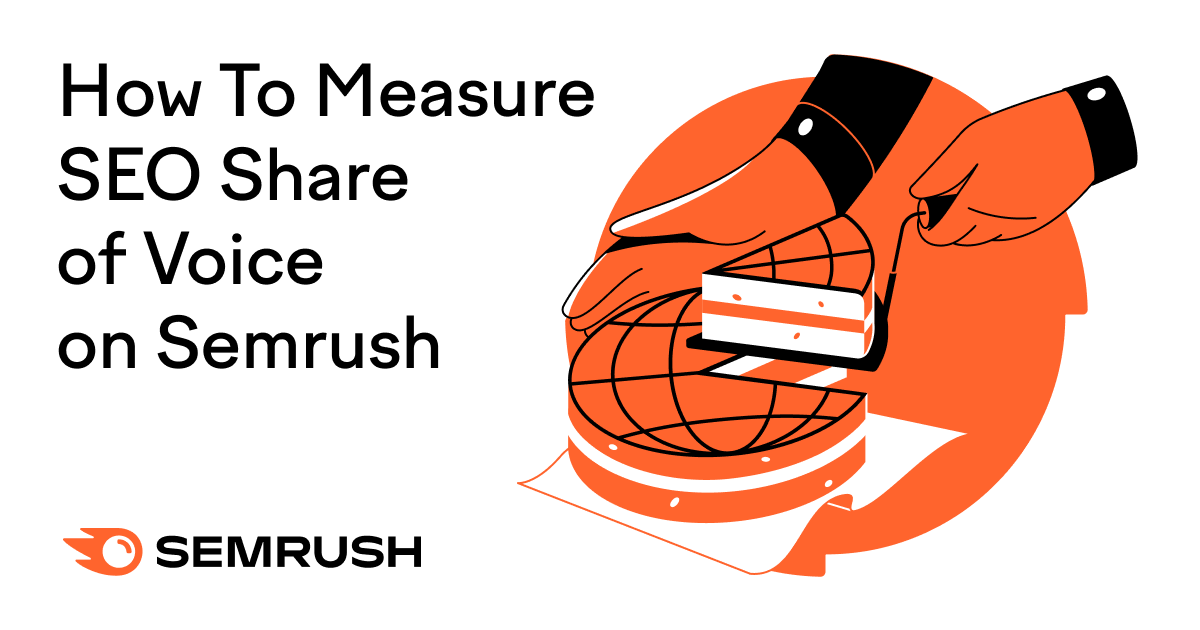 How To Measure Seo Share Of Voice Using Semrush.png
