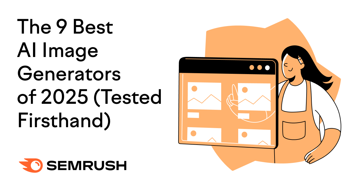 The 9 Best Ai Image Generators Of 2025 Tested Firsthand.png