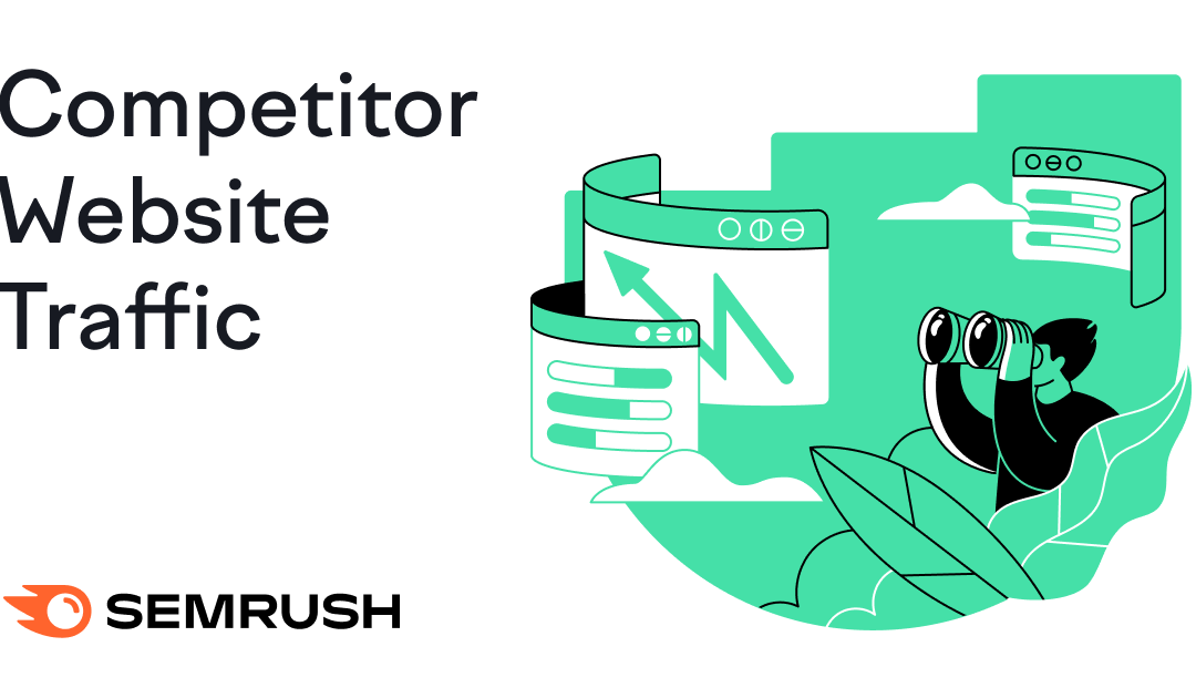 How to Analyze & Compare Competitor Website Traffic in 2025