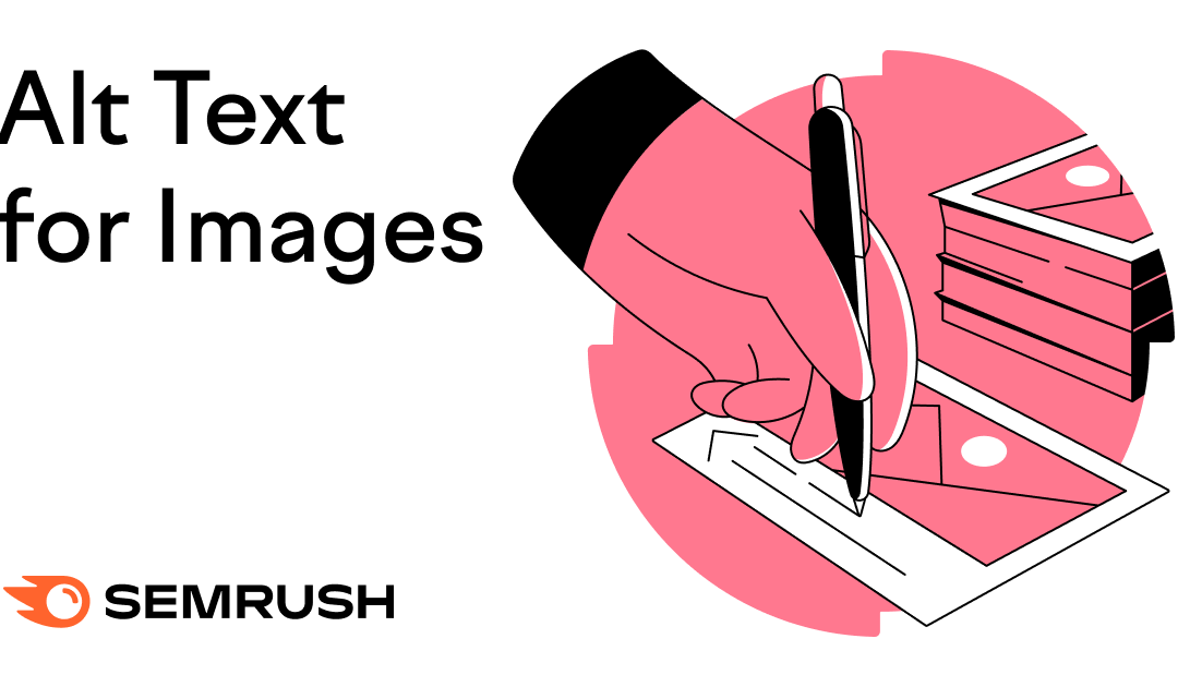 What Is Alt Text? Why It Matters & How to Write It