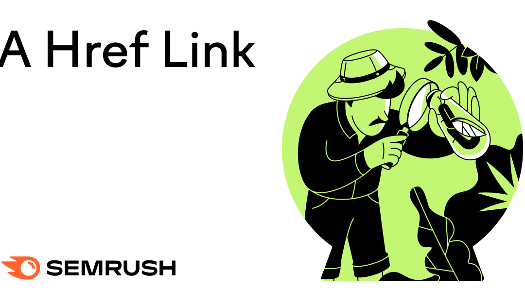 What Is an Href Link? 4 Best Practices You Need to Know